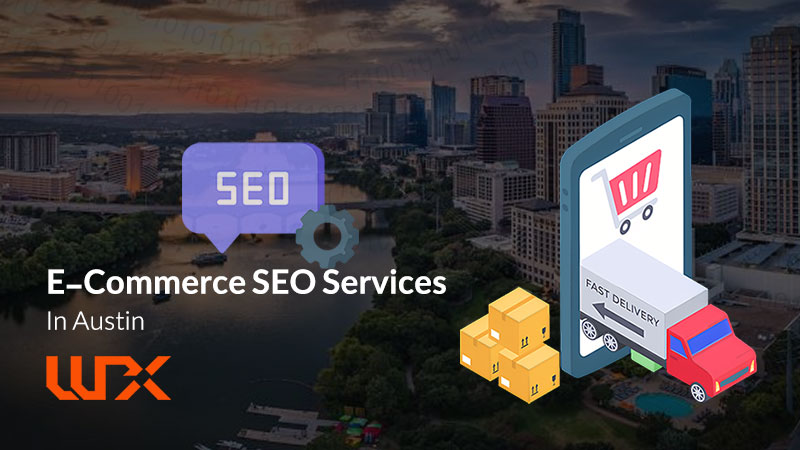 E-Commerce Seo Services in Austin